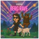 Berg Rave Extended Single