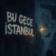 Bu Gece İstanbul Single