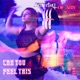 Can You Feel This Single