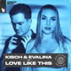 Love Like This Single