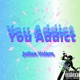You Addict Single