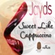 Sweet Like Cappuccino Single