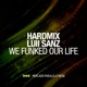 We Funked Our Life Remixes