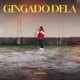 Gingado Dela Single