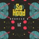 So Hood OMG LLP Remix Single