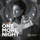 One More Night Single