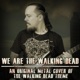 We Are the Walking Dead Single