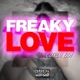 Freaky Love feat Emeisee Single