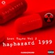 Haphazard 1999 Lost Tapes Vol 2