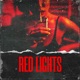Red Lights Single