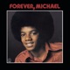 Forever Michael