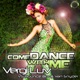 Come Dance With Me VergiLuv vs Bounce Bro Van Snyder