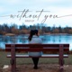 Without You Sped Up Single