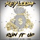 Run It up Remix feat Rydah J Clyde Rydah J Klyde Single