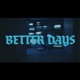 Better Days Single