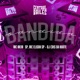Bandida Bandida Single