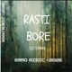 RASTI BORE Single