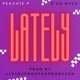 LATELY feat Peachie P D so Nyce Single