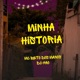 Minha Historia Single