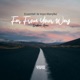 Far From Your Way Essential i Remix Single
