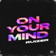 On Your Mind Single