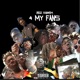 For My Fans Pt 1 EP