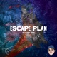 Escape Plan Die Mantra Remix Single