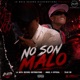 No Son Malo feat Ángel H Official ZOJO RD Single