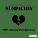 Suspicion Single