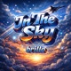 In The Sky Single