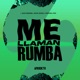 Me Llaman Rumba Single