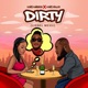 Dirty feat King millzz Single