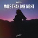 More Than One Night Single