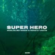 Super Hero Single
