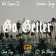 Go Getter feat Horseshoe Gang KD the Stranger Chris Ray Single