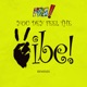 You Dey Feel The Vibe Remixes feat Second Test EP