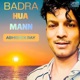 BADRA HUA MANN Single