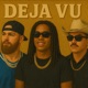 Deja Vu feat Yungg Suave Tonyodrms Single