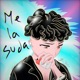 Me la suda Single