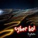 Cyber Boi Single
