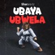 Ubaya Ubwela Single