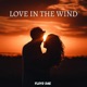 Love In The Wind Single