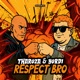 Respect Bro Single