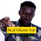 Real Ghetto Yut Single