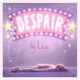 Despair Single