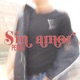 Sin Amor Single