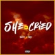 She Cried feat Farly Single