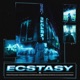 Ecstasy Single