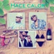Hace Calor feat Tito El Bambino Single