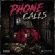 Phone calls feat Pesonotpayso Single
